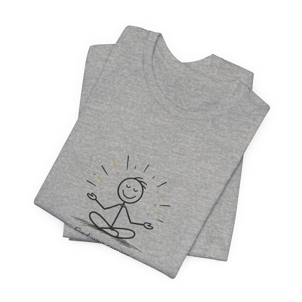 Meditation Tee “Find Your Purpose” Minimal Yoga T-Shirt, Inspirational Graphic Tee, Ethos365