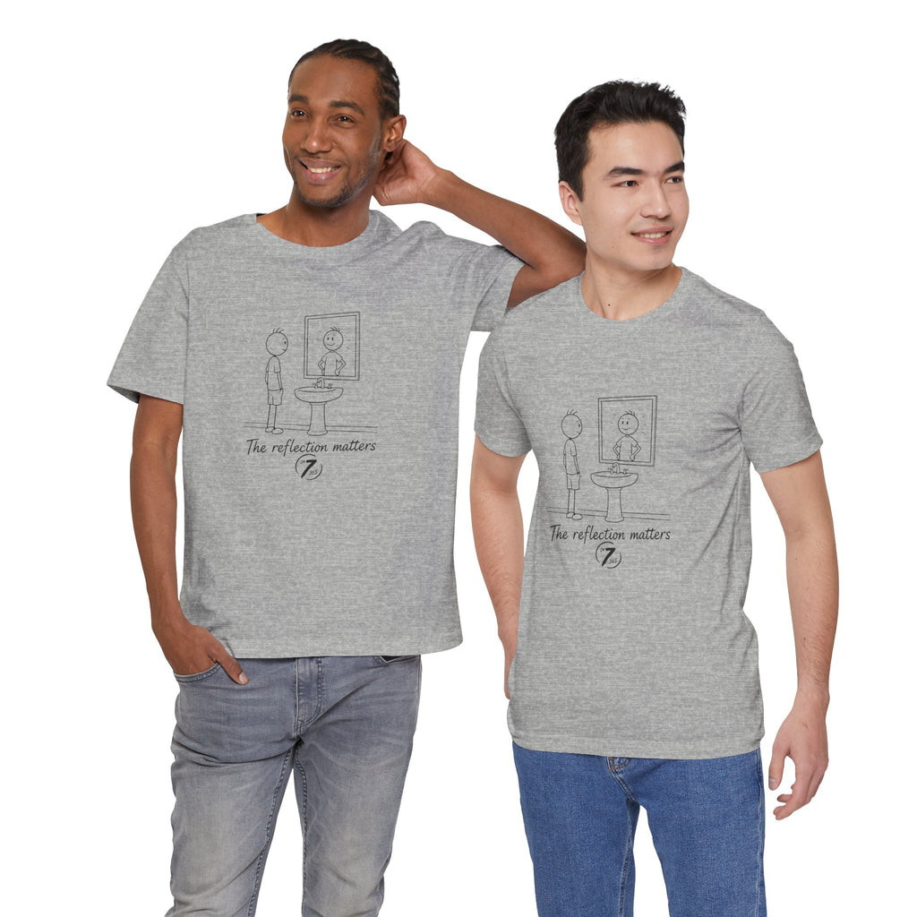 T-Shirt — 'The Reflection Matters' Minimalist Tee, Inspirational T-Shirt, Ethos365