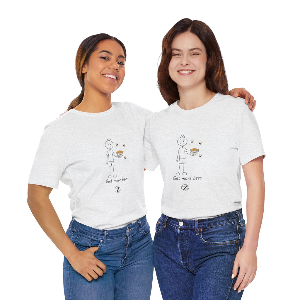 Get More Bees T-Shirt | Inspirational Graphic Tee | Ethos365
