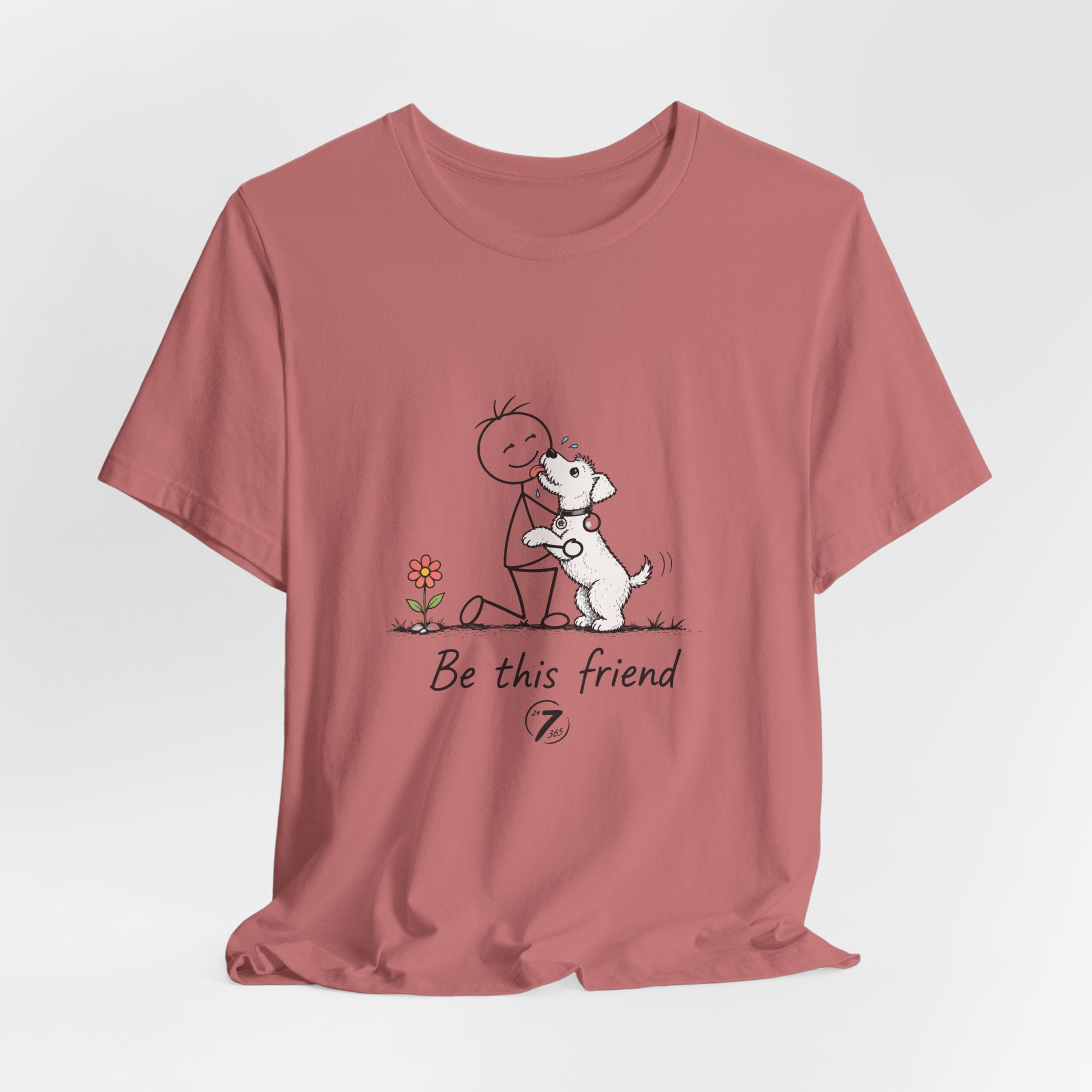 Be This Friend T-Shirt - Dog Lover Inspirational Graphic Tee- Ethos365