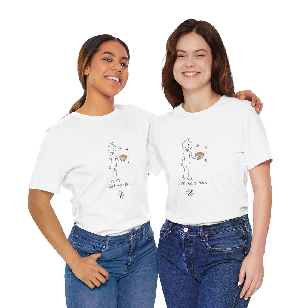 Get More Bees T-Shirt | Inspirational Graphic Tee | Ethos365