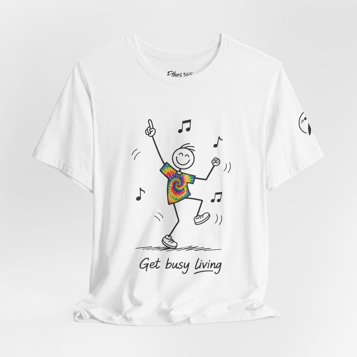 Get Busy Living, Inspirational Graphic T-Shirt, Ethos365