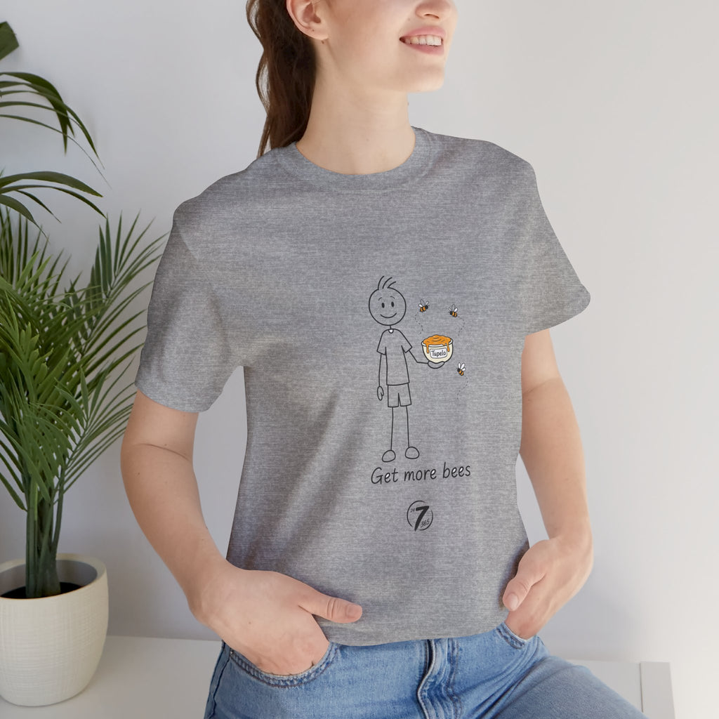 Get More Bees T-Shirt | Inspirational Graphic Tee | Ethos365