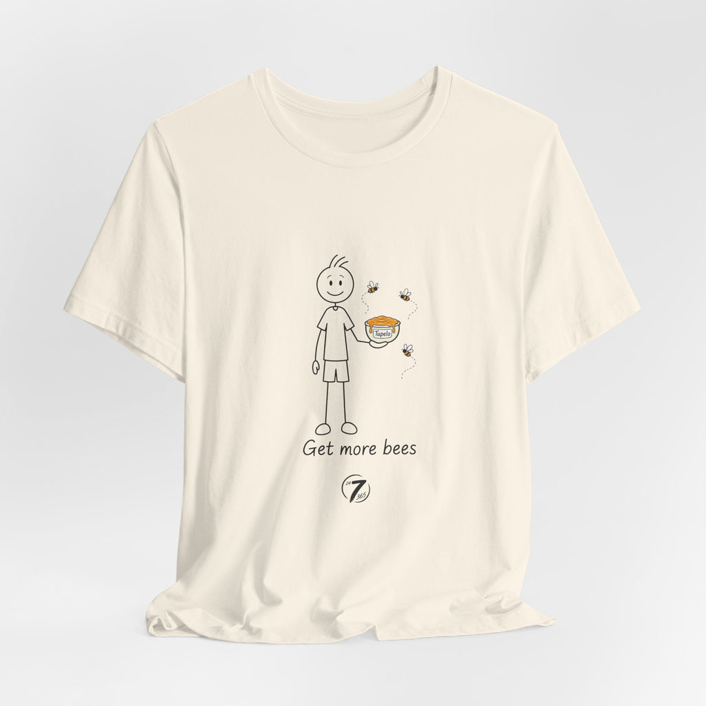 Get More Bees T-Shirt | Inspirational Graphic Tee | Ethos365