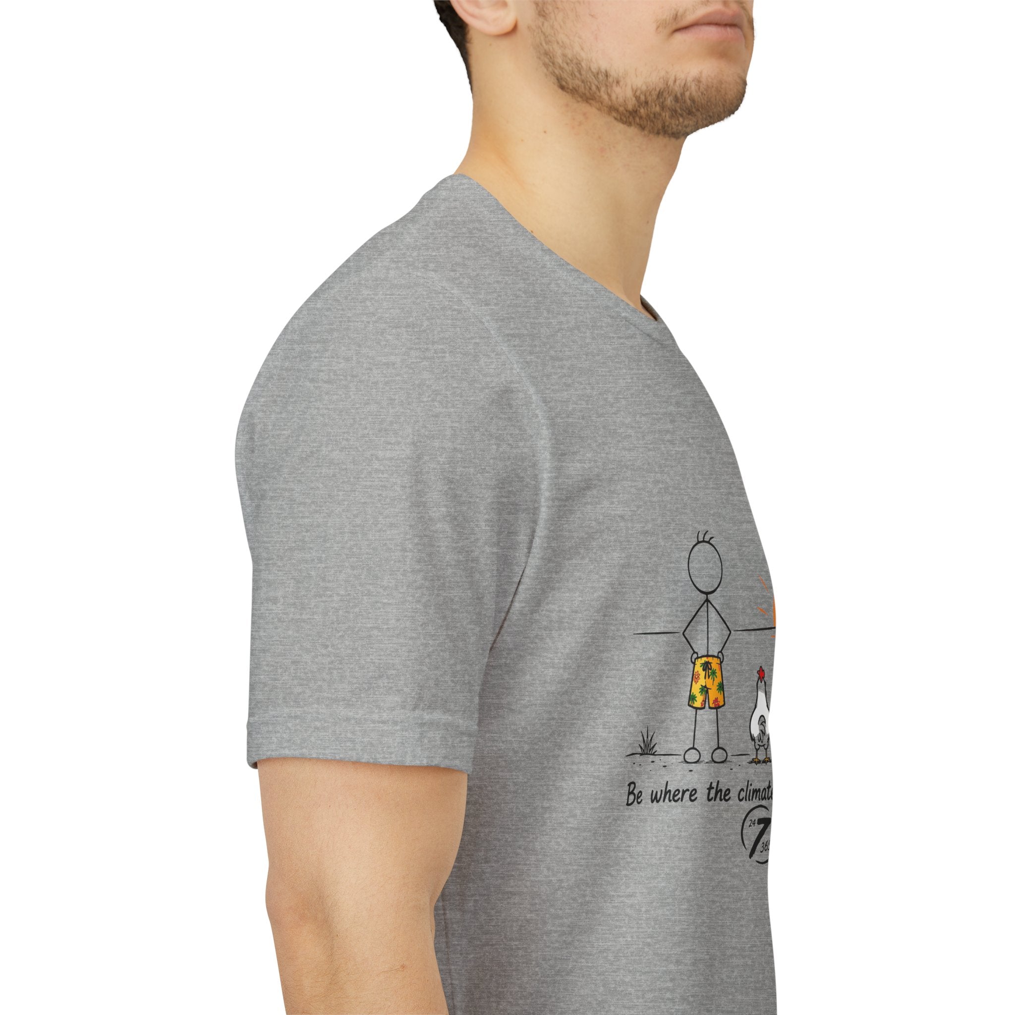 "Be Where the Climate Suits Your Clothes" Casual Graphic T-Shirt, Inspirational Tee, Ethos365