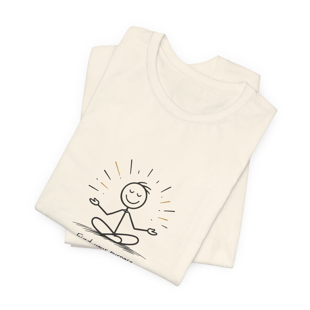 Meditation Tee “Find Your Purpose” Minimal Yoga T-Shirt, Inspirational Graphic Tee, Ethos365