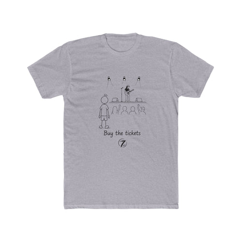 Buy the Tickets | Inspirational Experience Graphic Tee | Ethos365
