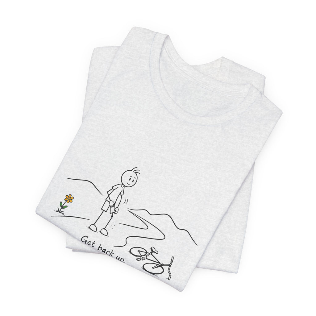 Get Back Up | Inspirational Resilience T-Shirt | Ethos365