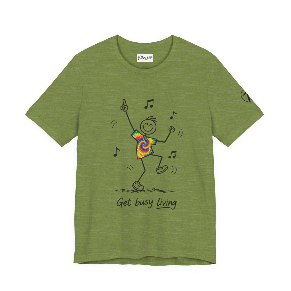 Get Busy Living, Inspirational Graphic T-Shirt, Ethos365