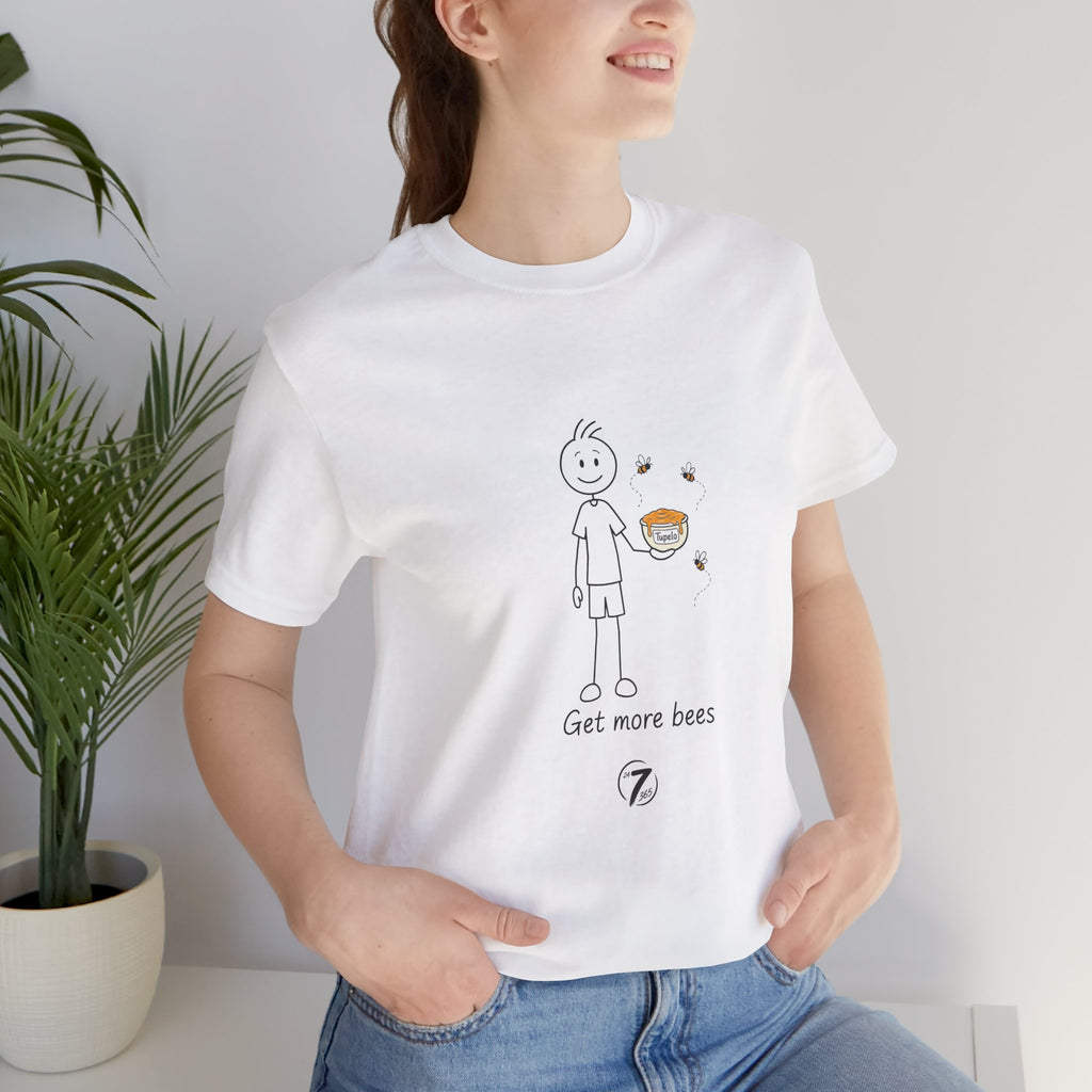 Get More Bees T-Shirt | Inspirational Graphic Tee | Ethos365