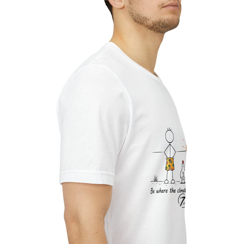 "Be Where the Climate Suits Your Clothes" Casual Graphic T-Shirt, Inspirational Tee, Ethos365