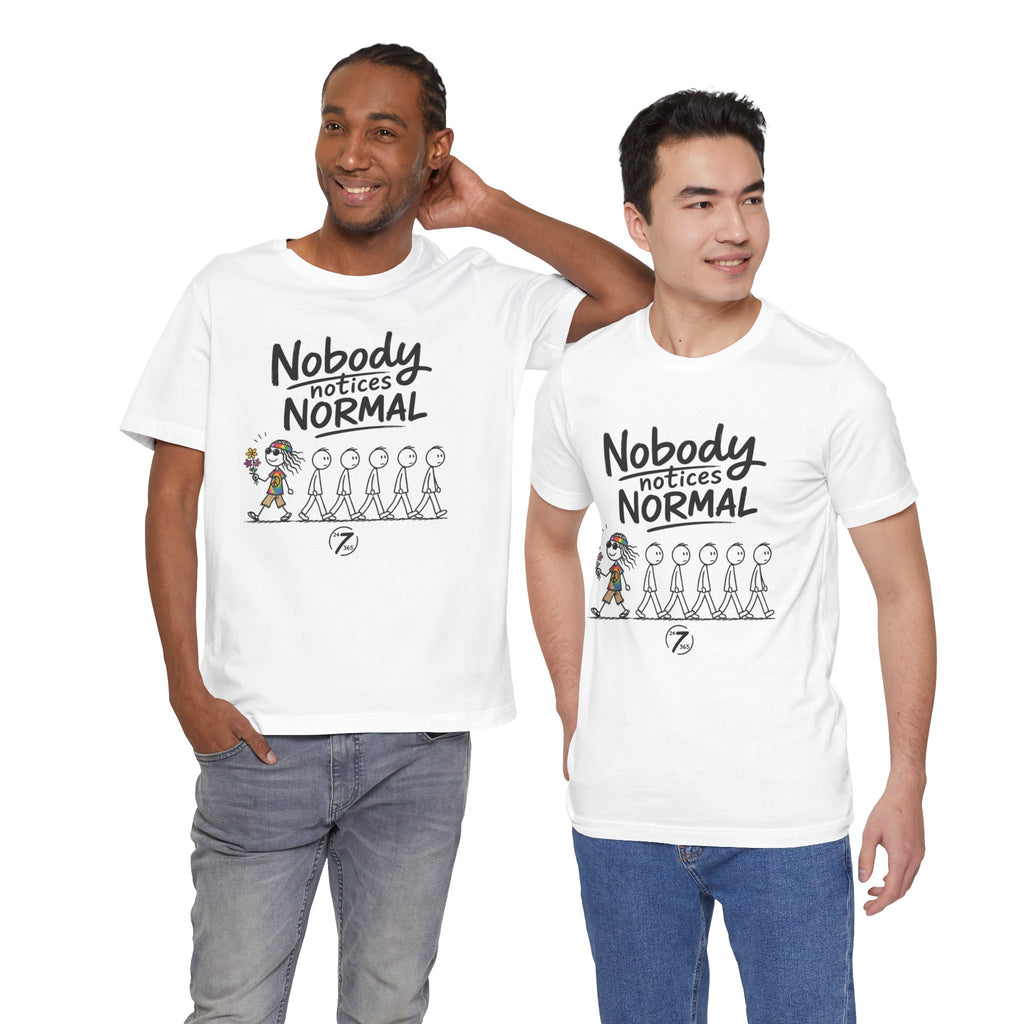 Nobody Notices Normal Hippie T-Shirt, Inspirational Graphic Tee, Ethos365