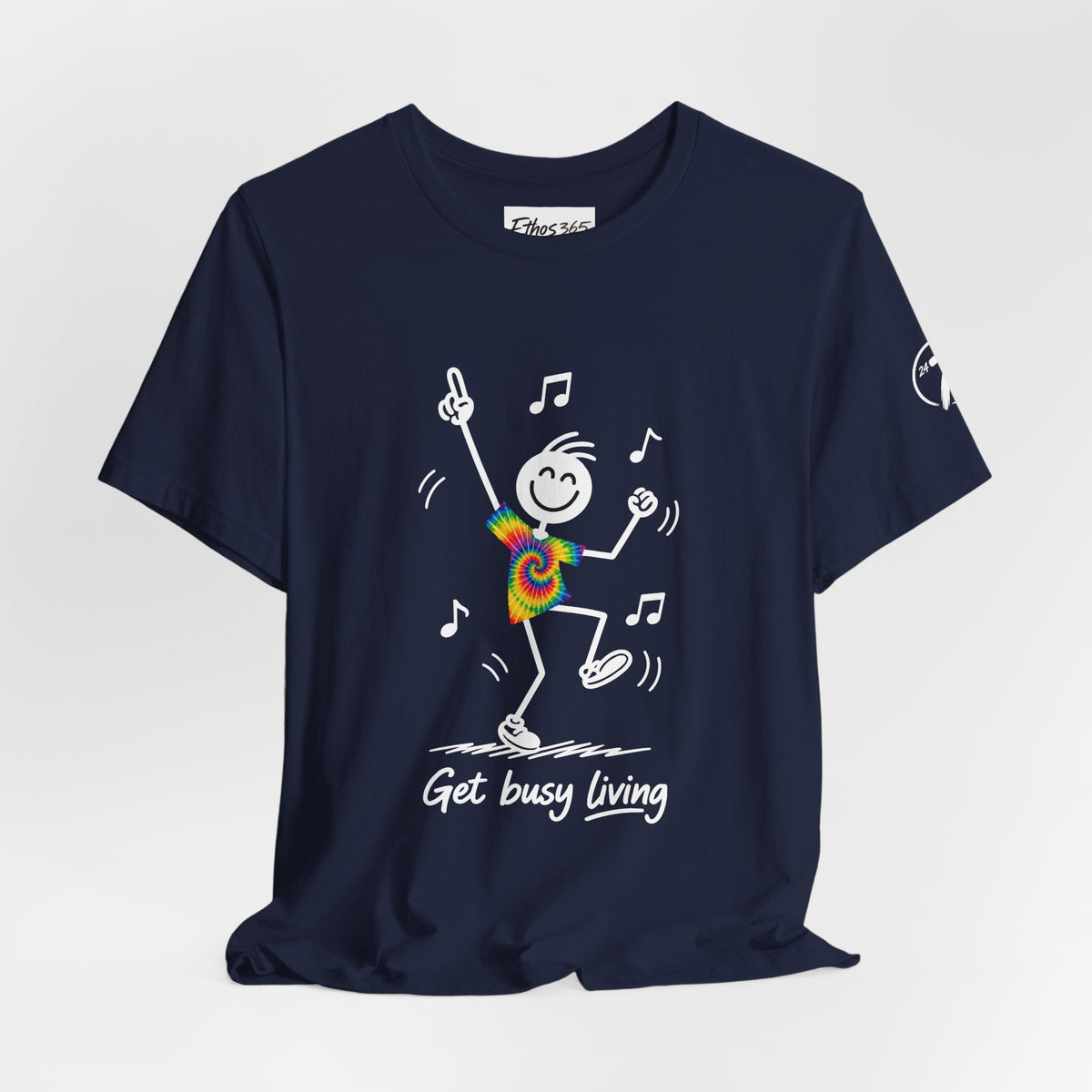 Get Busy Living, Inspirational Graphic T-Shirt, Ethos365