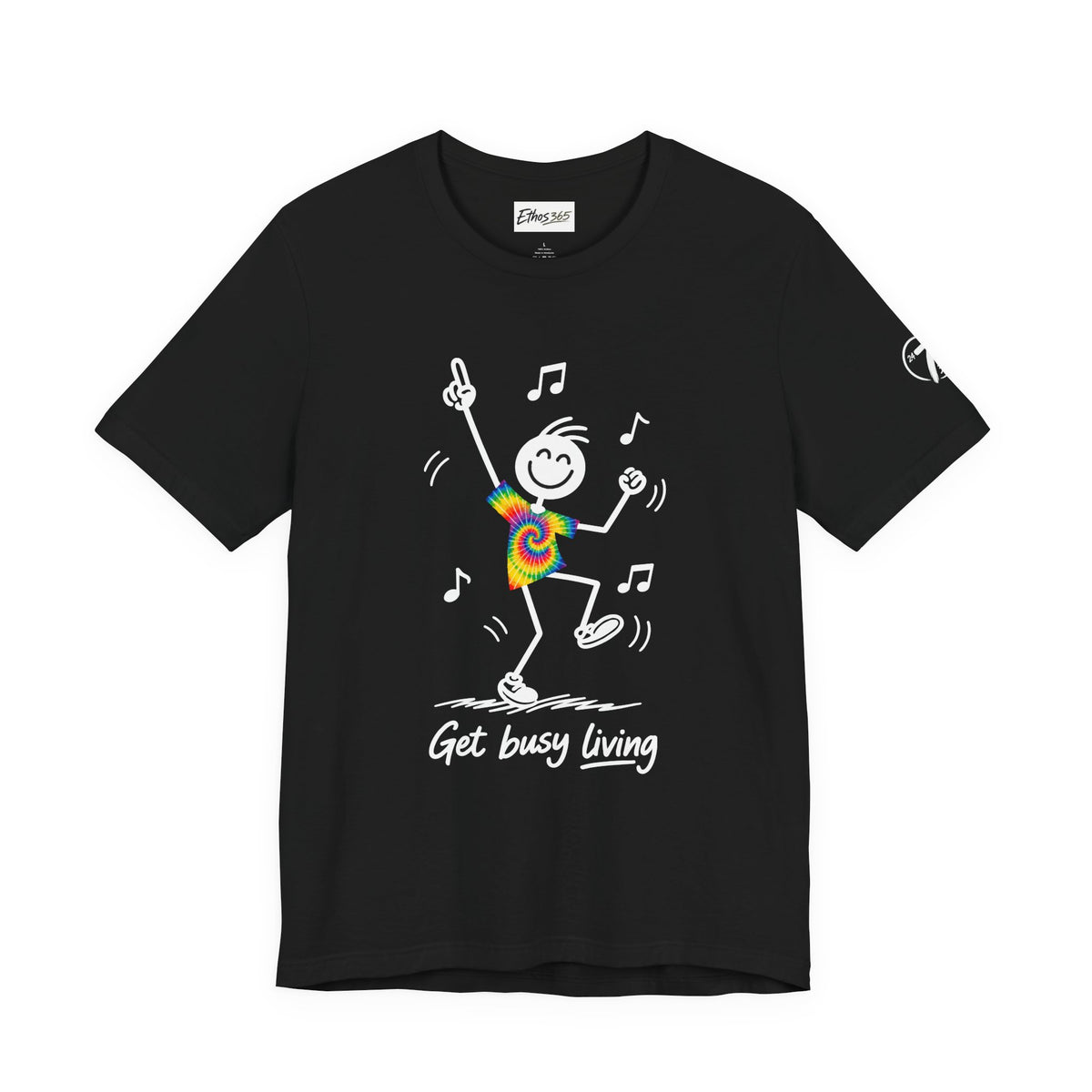 Get Busy Living, Inspirational Graphic T-Shirt, Ethos365
