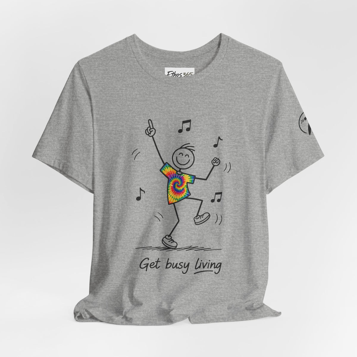 Get Busy Living, Inspirational Graphic T-Shirt, Ethos365