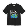 Leave It Better Earth Tee, Inspirational Graphic T-Shirt, Ethos365